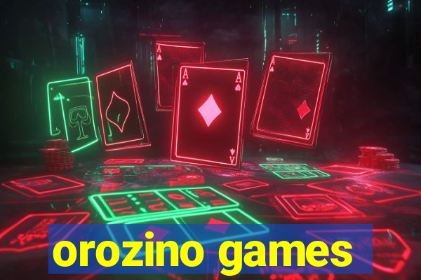 orozino games